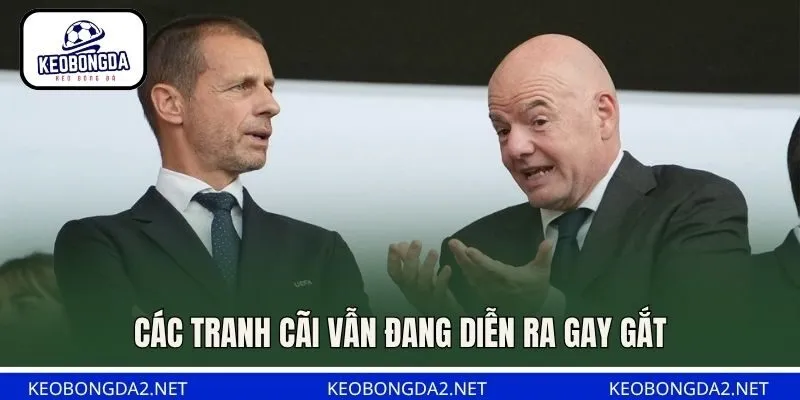 Các tranh cãi vẫn đang diễn ra gay gắt